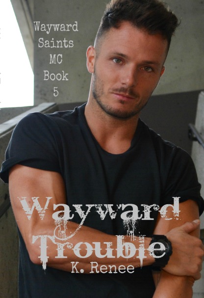 Wayward Trouble Ebook